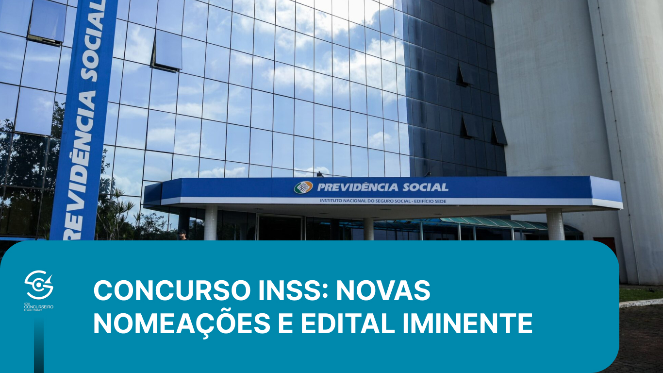 INSS nomeia 225 Analistas: o que muda no concurso 2026