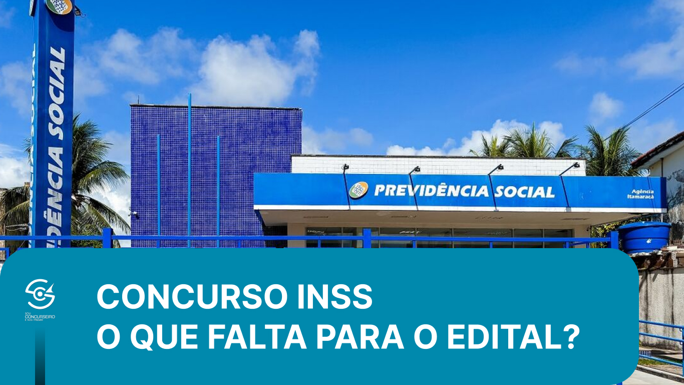 INSS Solicita 8.500 Vagas: O Que Falta para o Edital?