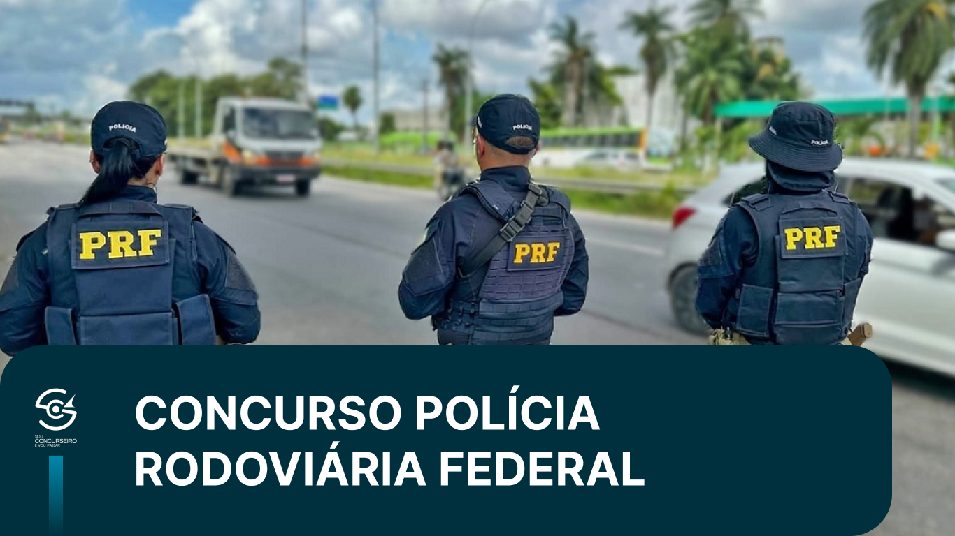 Concurso PRF 2026: situação atual, pedido e salário